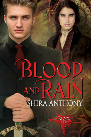 Blood and Rain by Shira Anthony