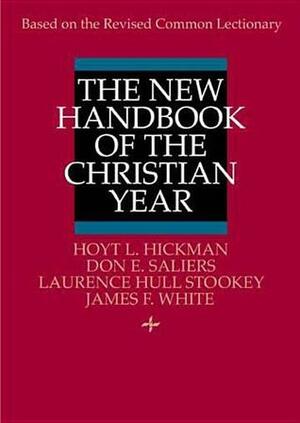 New Handbook of the Christian Year by Hoyt L. Hickman