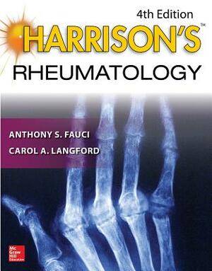 Harrison's Rheumatology, Fourth Edition by Carol A. Langford, Anthony S. Fauci