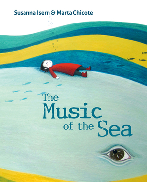 The Music of the Sea by Susanna Isern