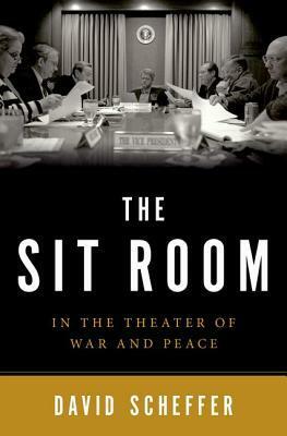 The Sit Room: In the Theater of War and Peace by Christiane Amanpour, David Scheffer