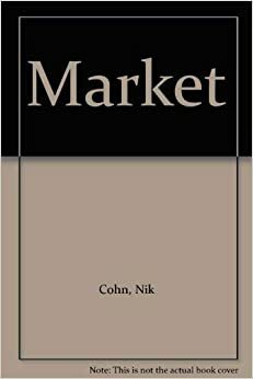 Market by Nik Cohn