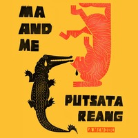 Ma and Me by Putsata Reang