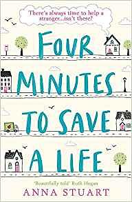 Four Minutes to Save a Life by Anna Stuart