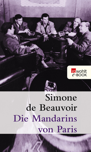 Die Mandarins von Paris by Simone de Beauvoir