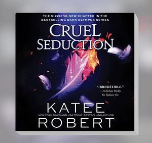 Cruel Seduction by Katee Robert