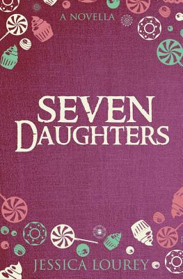 Seven Daughters: A Catalain Book of Secrets Novella by Jessica Lourey