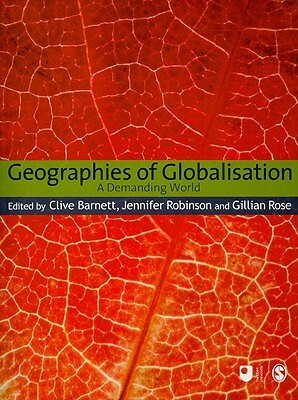 Geographies of Globalisation: A Demanding World by 
