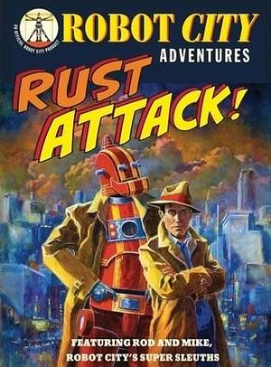 Rust Attack! by Paul Collicutt, Paul Collicutt
