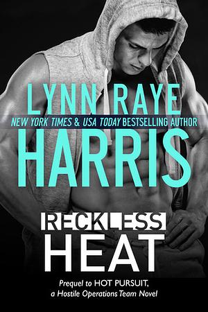 Reckless Heat by Lynn Raye Harris