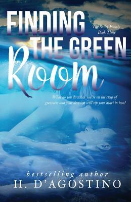 Finding the Green Room by Heather D'Agostino