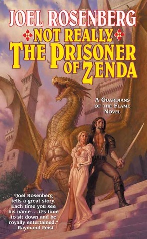 Not Really The Prisoner of Zenda by Joel Rosenberg