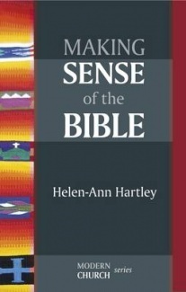 Making Sense of the Bible (Modern Church Series) by Helen-Ann Hartley