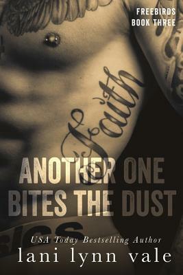 Another One Bites the Dust by Lani Lynn Vale