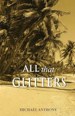 All That Glitters by Michael Anthony