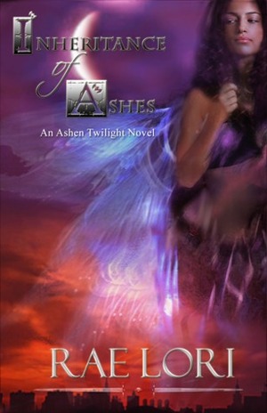 Inheritance of Ashes by Rae Lori