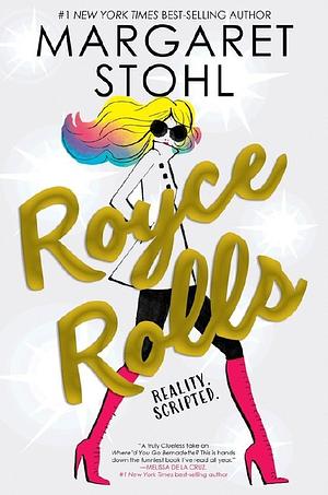 Royce Rolls by Margaret Stohl