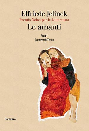 Le amanti by Elfriede Jelinek