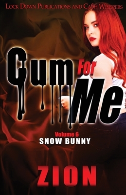 Cum For Me 6 by Zion