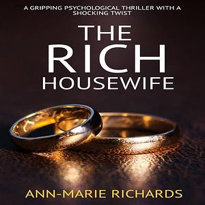 The Rich Housewife by Ann-Marie Richards