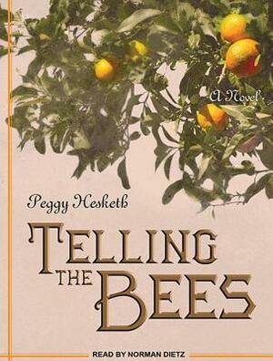 Telling the Bees by Peggy Hesketh