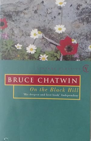 On The Black Hill by Bruce Chatwin