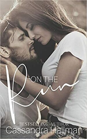 On The Run by C. Hallman