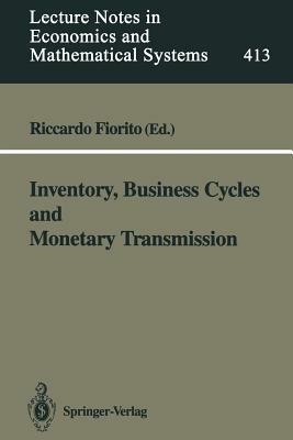 Inventory, Business Cycles and Monetary Transmission by 