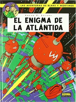 El enigma de la Atlántida by Edgar P. Jacobs