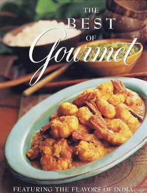 The Best of Gourmet, 1998, Featuring the Flavors of India by Gourmet Magazine