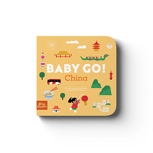 Baby Go! China by Vanessa Christensen