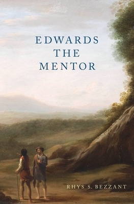 Edwards the Mentor by Rhys S. Bezzant
