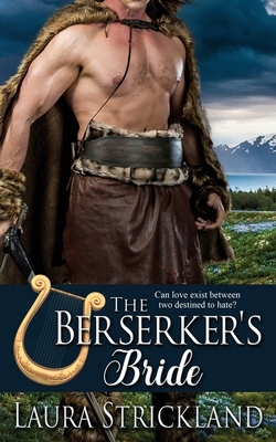 The Berserker's Bride by Laura Strickland