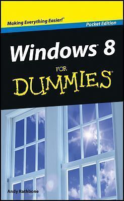 Windows 8 for Dummies: Pocket Edition by Andy Rathbone, Andy Rathbone