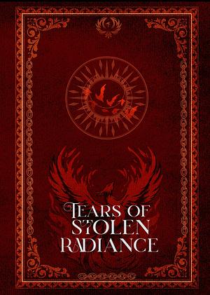 Tears of Stolen Radiance by Magaidh Dunbroch