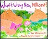 What's Wrong Now, Millicent? by David S. Meier, Sue Alexander