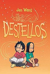 Destellos by Jen Wang
