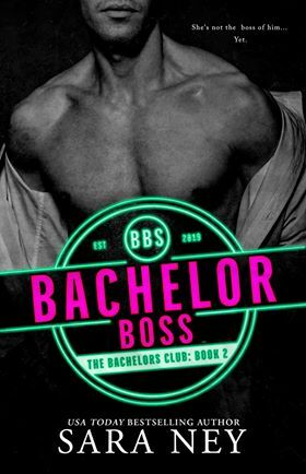 Bachelor Boss by Sara Ney