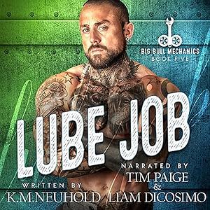 Lube Job by K.M. Neuhold