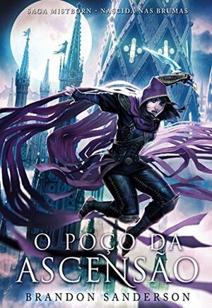 O Poço da Ascensão by Brandon Sanderson