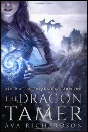 The Dragon Tamer by Ava Richardson