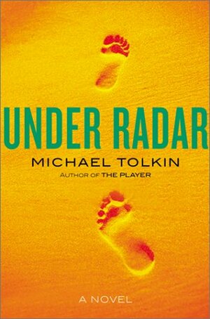 Under Radar by Michael Tolkin