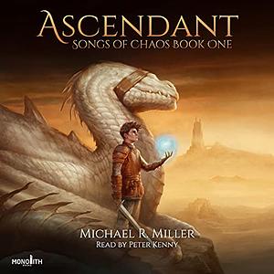 Ascendant by Michael R. Miller