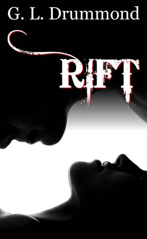 Rift by Gayla Drummond, G.L. Drummond