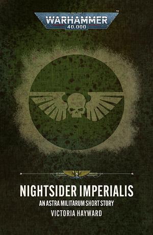 Nightsider Imperialis by Victoria Hayward