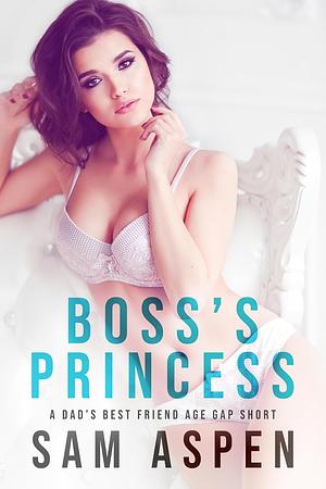 Boss's Princess by Sam Aspen