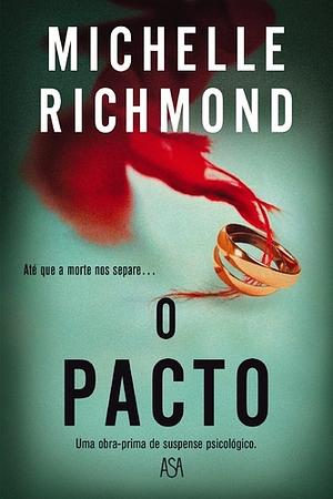 O Pacto by Michelle Richmond
