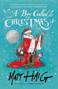 A Boy Called Christmas by Matt Haig