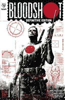 Bloodshot Definitive Edition by Manuel García, ChrisCross, Matt Kindt, Barry Kitson, Arturo Lozzi, Duane Swierczynski