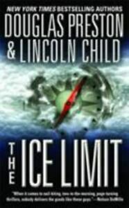 The Ice Limit by Douglas Preston